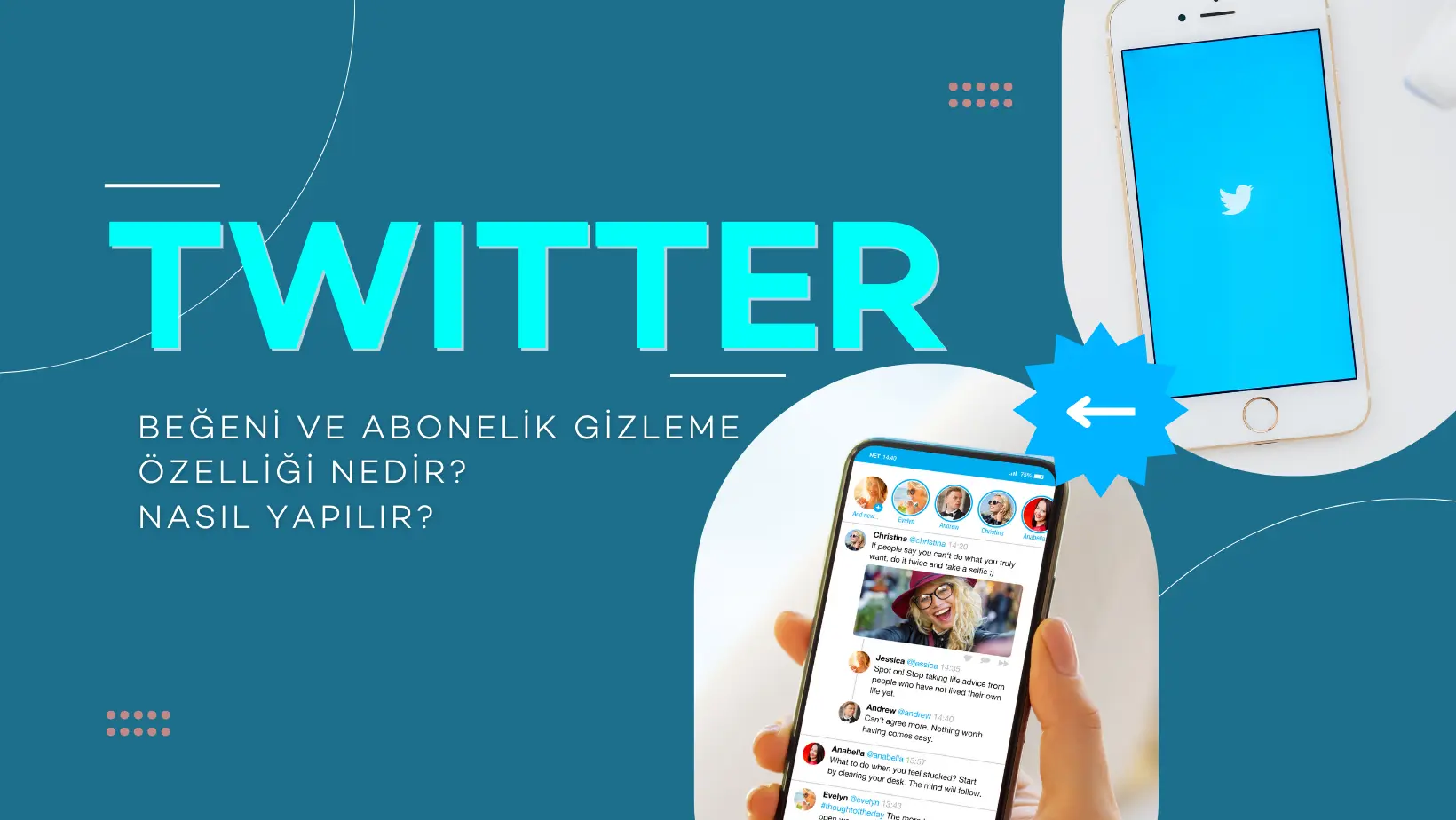 Twitter Beğeni ve Abonelik Gizleme Özelliği Nedir? Nasıl Yapılır?